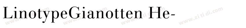 LinotypeGianotten He字体转换